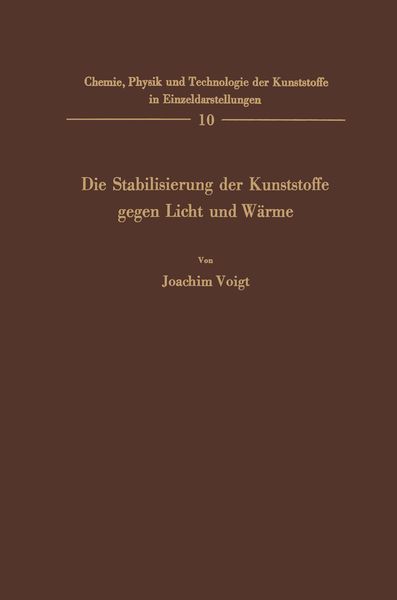Produktbild: Die Stabilisierung der Kunststoffe gegen Licht und W&auml;rme