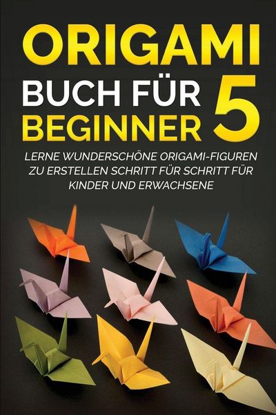 Produktbild: Origami Buch f&uuml;r Beginner 5