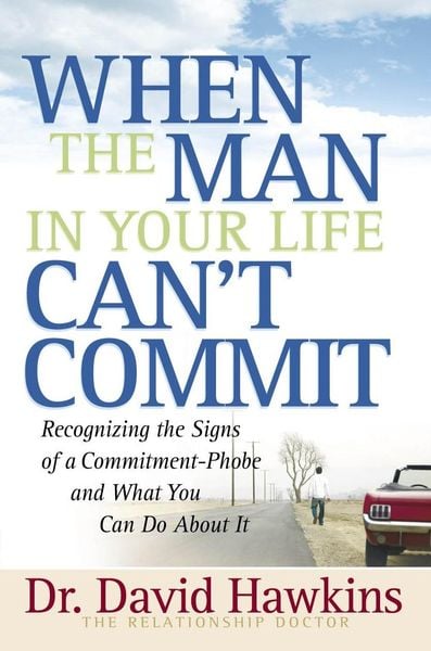 Produktbild: When the Man in Your Life Can't Commit