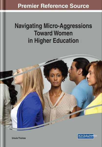 Produktbild: Navigating Micro-Aggressions Toward Women in Higher Education
