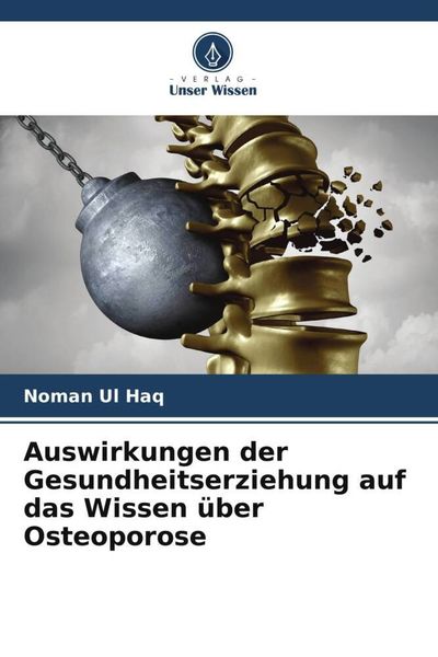 Produktbild: Auswirkungen der Gesundheitserziehung auf das Wissen &uuml;ber Osteoporose