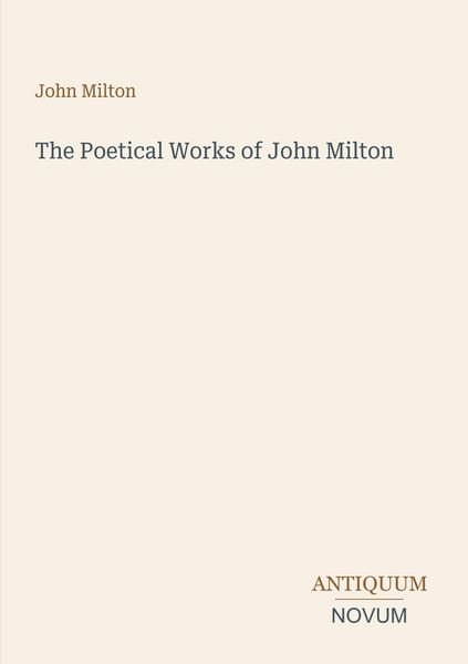 Produktbild: The Poetical Works of John Milton