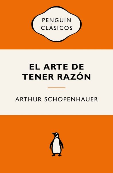 Produktbild: El Arte de Tener Raz&atilde;3n (Edici&atilde;3n Ic&atilde;3nica) / The Art of Being Right