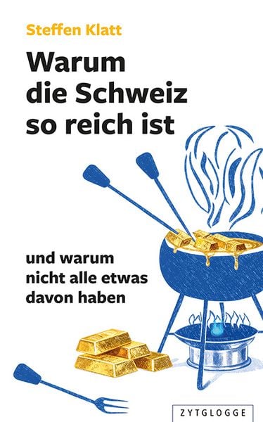 Produktbild: Warum die Schweiz so reich ist