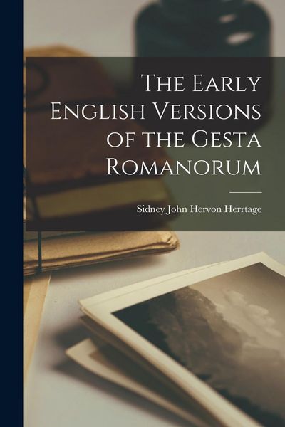 Produktbild: The Early English Versions of the Gesta Romanorum