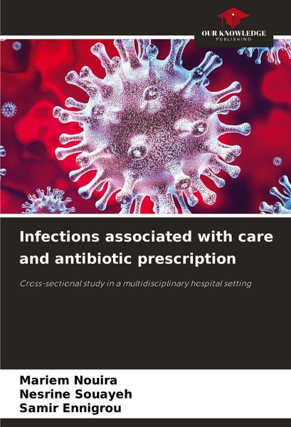 Produktbild: Infections associated with care and antibiotic prescription