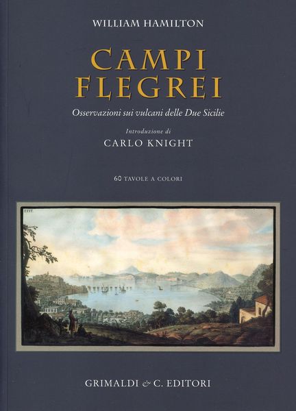 Produktbild: Campi Flegrei. Osservazioni sui vulcani delle Due Sicilie. Ediz. italiana, inglese e francese