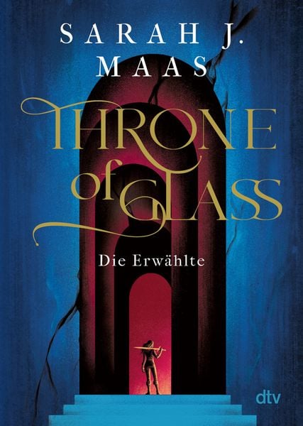Die Erwählte / Throne of Glass Band 1, Taschenbuch von Sarah J. Maas, dtv, 9783423716512