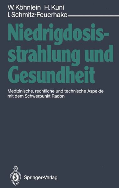 Niedrigdosisstrahlung und Gesundheit, Taschenbuch von , Springer Berlin, 9783642934766