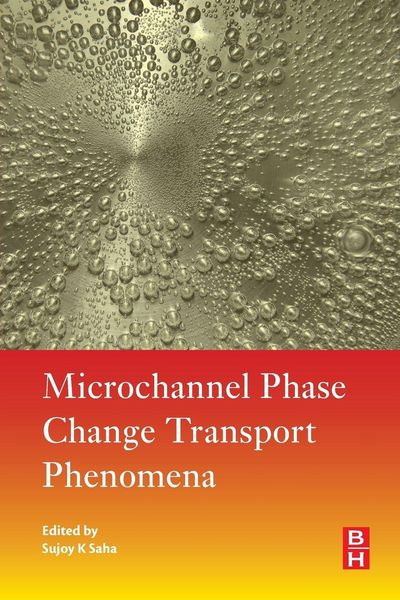 Produktbild: Microchannel Phase Change Transport Phenomena