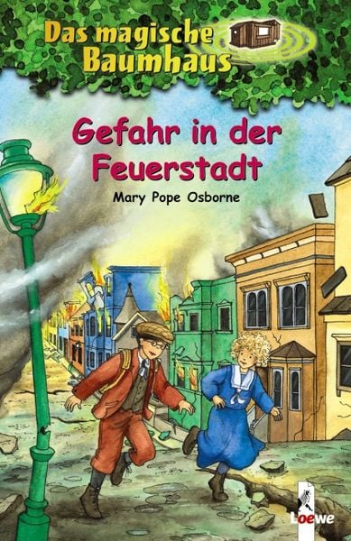 Gefahr in der Feuerstadt / Das magische Baumhaus Bd. 21, Gebundene Ausgabe von Mary Pope Osborne, Loewe