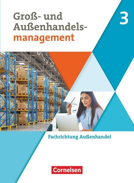Produktbild: Gro&szlig;- und Au&szlig;enhandel Band 3. Fachkunde (Fachrichtung Au&szlig;enhandel)
