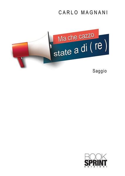 Produktbild: Ma che cazzo state a di(re)