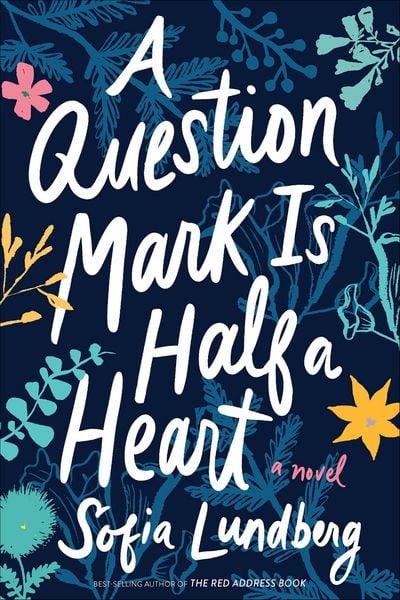 Produktbild: A Question Mark Is Half a Heart