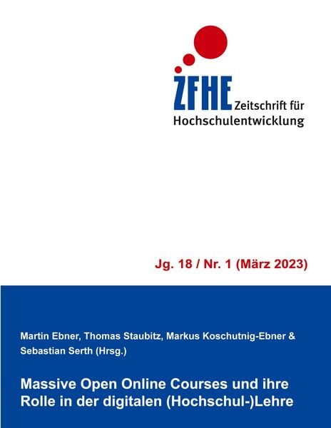 Produktbild: Massive Open Online Courses und ihre Rolle in der digitalen (Hochschul-)Lehre