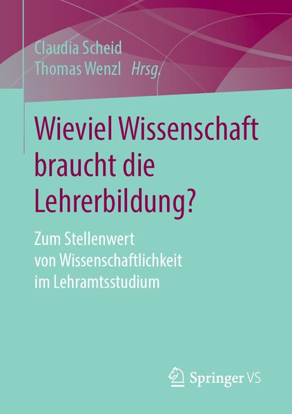 Produktbild: Wieviel Wissenschaft braucht die Lehrerbildung?