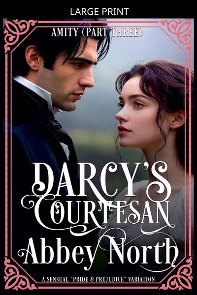 Produktbild: Amity (Darcy's Courtesan, Part Three)