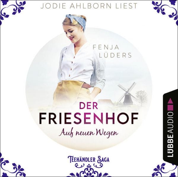 Produktbild: Der Friesenhof: Auf neuen Wegen - Die Teeh&auml;ndler-Saga, Teil 1