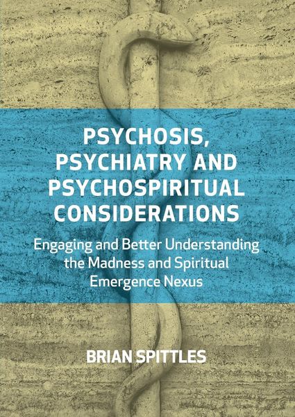 Produktbild: Psychosis, Psychiatry and Psychospiritual Considerations