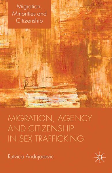 Produktbild: Migration, Agency and Citizenship in Sex Trafficking