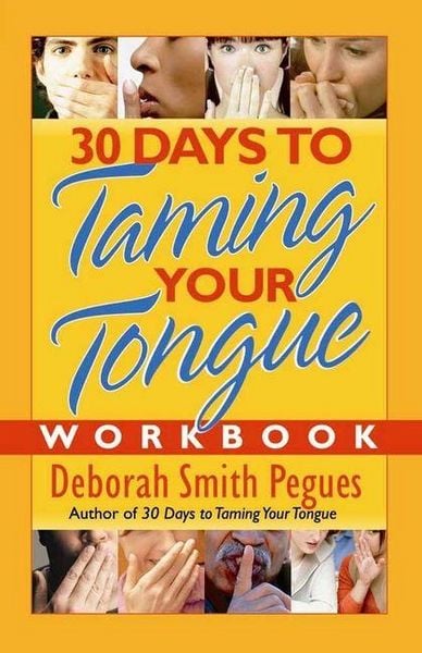 Produktbild: 30 Days to Taming Your Tongue Workbook