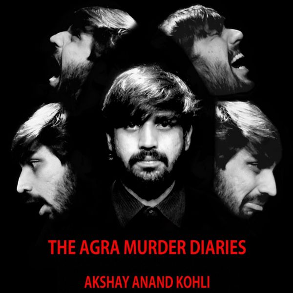 The Agra Murder Diaries - S1E4 - Akshay Anand Kohli, Audio, 9780430015621