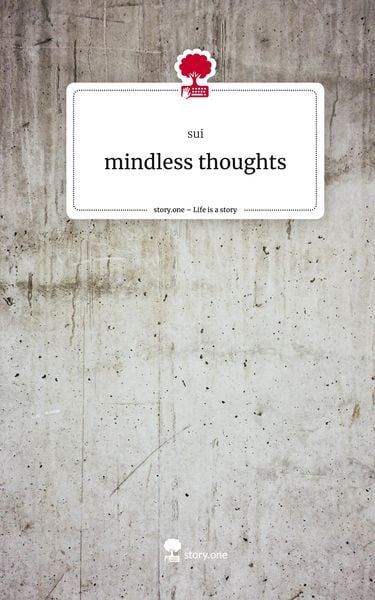 Produktbild: Mindless thoughts. Life is a Story - story.one