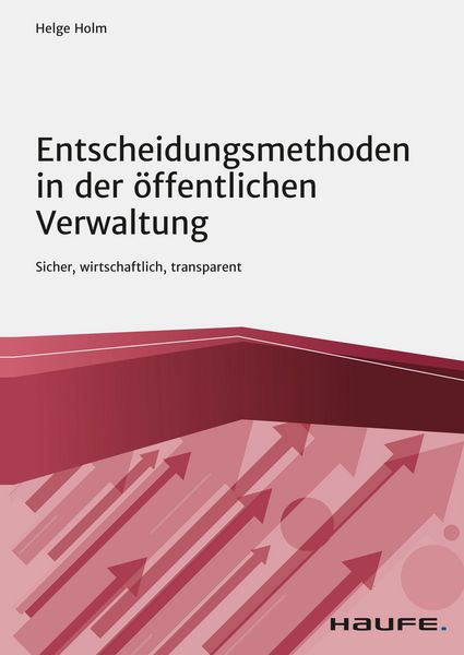 Produktbild: Entscheidungsmethoden in der &ouml;ffentlichen Verwaltung