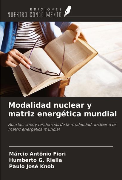 Produktbild: Modalidad nuclear y matriz energ&eacute;tica mundial