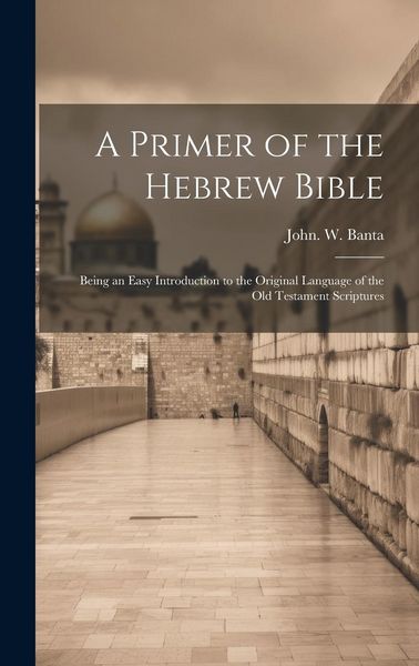 Produktbild: A Primer of the Hebrew Bible