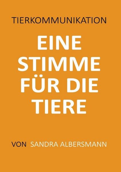 Produktbild: Eine Stimme f&uuml;r die Tiere