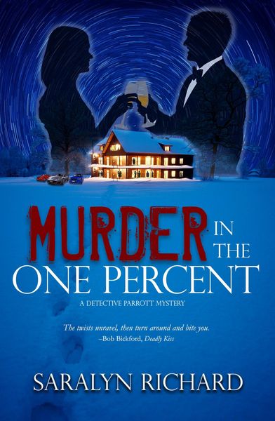 Produktbild: Murder in the One Percent (Detective Parrott Mystery Series, #1)