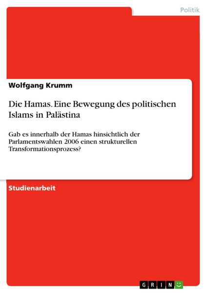 Produktbild: Die Hamas. Eine Bewegung des politischen Islams in Pal&auml;stina