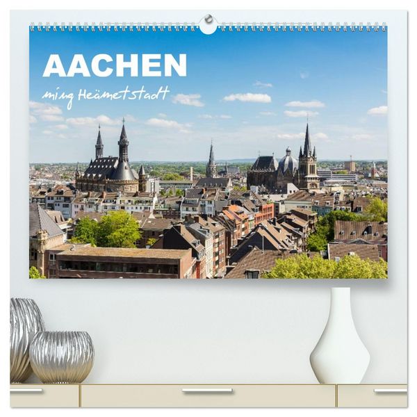 Produktbild: Aachen - ming He&auml;metstadt (hochwertiger Premium Wandkalender 2026 DIN A2 quer), Kunstdruck in Hochglanz