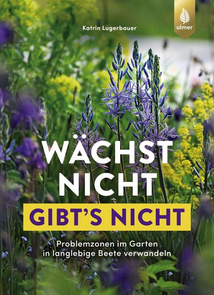 Produktbild: W&auml;chst nicht gibt's nicht