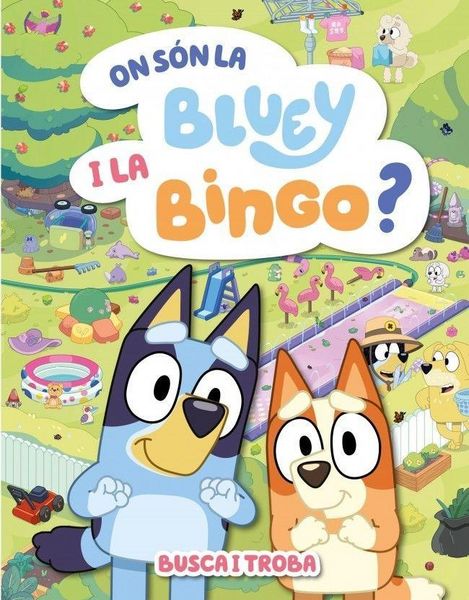 Produktbild: On s&oacute;n la Bluey i la Bingo? (Edici&oacute; en catal&agrave;)