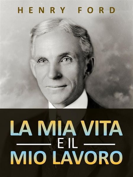 Produktbild: La mia vita e il mio lavoro (Tradotto)