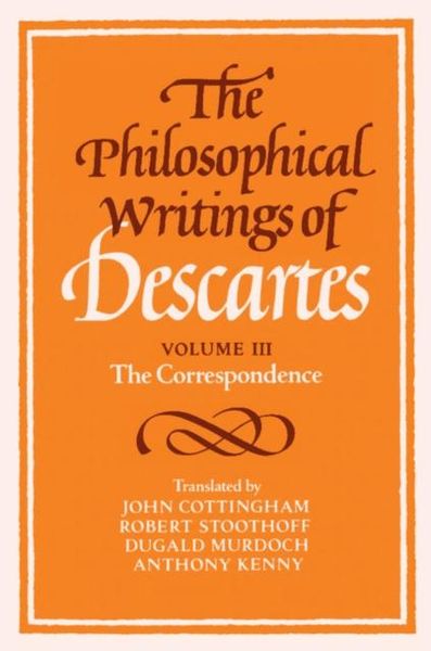 Produktbild: Philosophical Writings of Descartes: Volume 3, The Correspondence