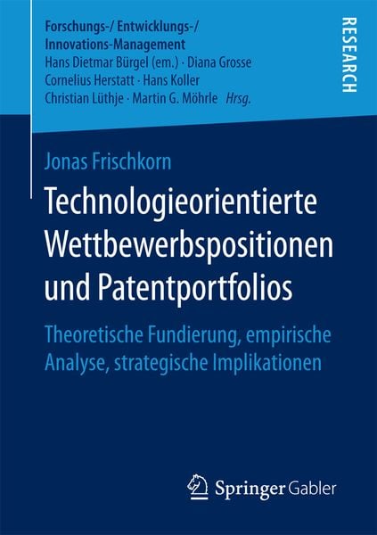 Produktbild: Technologieorientierte Wettbewerbspositionen und Patentportfolios