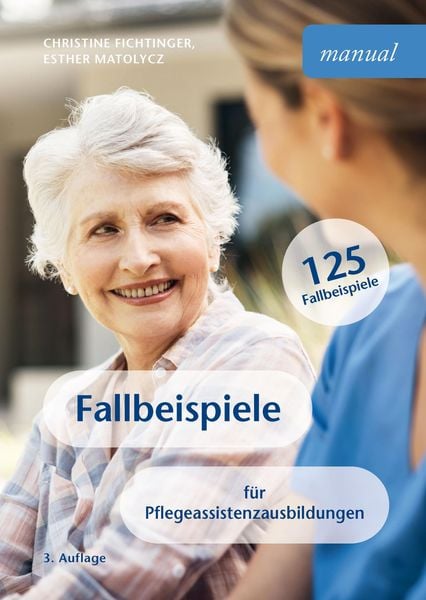 Produktbild: Fallbeispiele f&uuml;r Pflegeassistenzausbildungen
