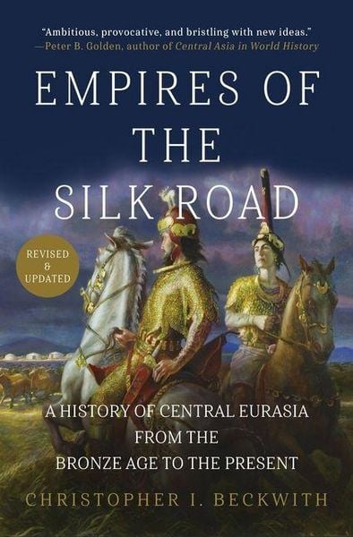 Produktbild: Empires of the Silk Road (Revised and Updated)