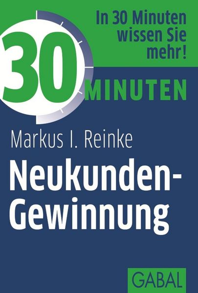 Produktbild: 30 Minuten Neukunden-Gewinnung