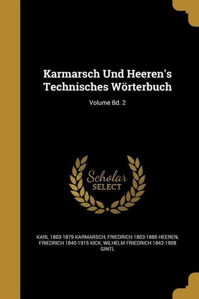 Produktbild: Karmarsch Und Heeren's Technisches W&ouml;rterbuch; Volume Bd. 2