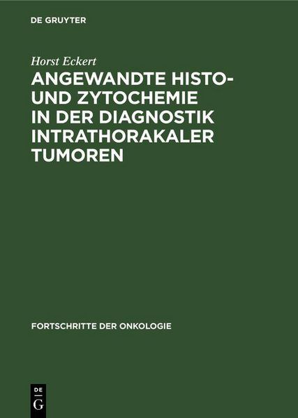 Produktbild: Angewandte Histo- und Zytochemie in der Diagnostik intrathorakaler Tumoren