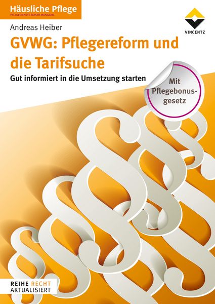 Produktbild: GVWG: Pflegereform und die Tarifsuche