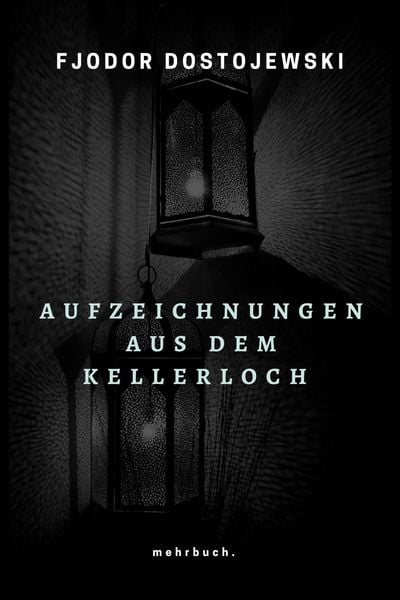 Produktbild: Aufzeichnungen aus dem Kellerloch