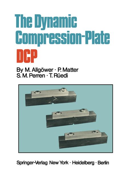 Produktbild: The Dynamic Compression Plate DCP