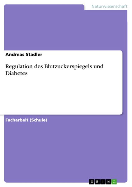 Produktbild: Regulation des Blutzuckerspiegels und Diabetes