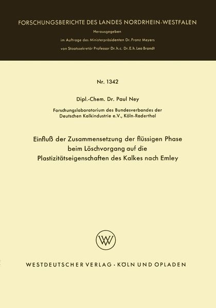 Produktbild: Einflu&szlig; der Zusammensetzung der fl&uuml;ssigen Phase beim L&ouml;schvorgang auf die Plastizit&auml;tseigenschaften des Kalkes nach Emley
