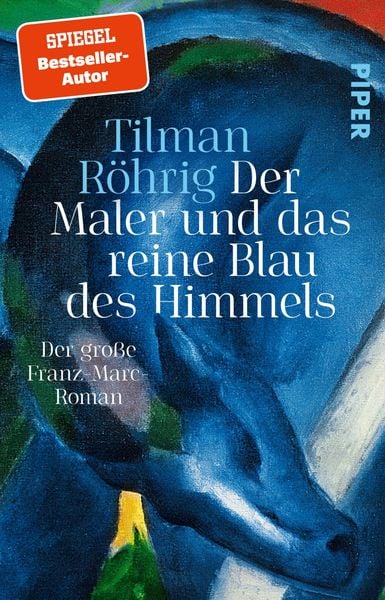 Der Maler und das reine Blau des Himmels, Taschenbuch von Tilman Röhrig, Piper Taschenbuch, 9783492321990